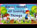 Essential Needs for Living Things: Food, Water, Air, and Shelter