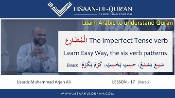 Arabic verbs imperfect tense الْمُضَارِع the six forms [# L17-P2] Baab سَمِعَ، كَرُمَ
