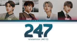 SEVENTEEN - 247 (세븐틴 - 247) [Color Coded Lyrics/Han/Rom/Eng/가사]