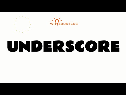 UNDERSCORE (verb) Meaning