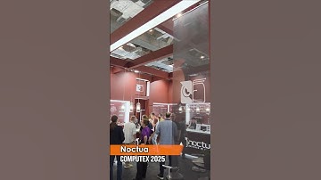 Noctua showed us what they got up to at Conoutex 2025 #noctua