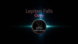 Ooyy - Lepiten Falls , Electronic music, Epidemic Sound