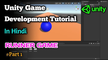 Unity 3D game development tutorial in hindi | Runner game development for beginner (Part  1)