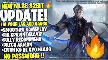 New MLBB 32 BIT VERSION FIX YOUR LAGGING ISSUES AND SPAWN DELAY 60FPS GUARANTEED NO PASSWORD -MLBB