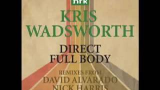 Kris Wadsworth - Direct (David Alvarado Remix) - NRK Music