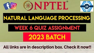 Natural Language Processing Week 6 Quiz Answers Solution | NPTEL 2023 | SWAYAM