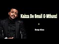 Kabza De Small & Mthunzi - Deep Kiss