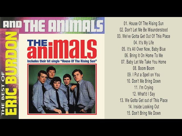 The Best Old Songs of The Animals - The Animals Greatest Hits - Best Songs Oldies The Animals class=