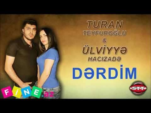 Turan Teyfuroğlu - Derdim 2016 (Ft Ulviyye Hacizade) | By GozeloV +994513921611