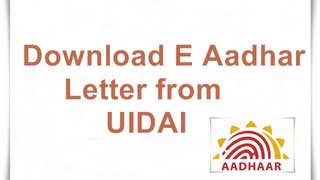 Download Your E-Aadhaar Card from UIDAI