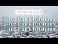 Time For Christmas -  Mix #7