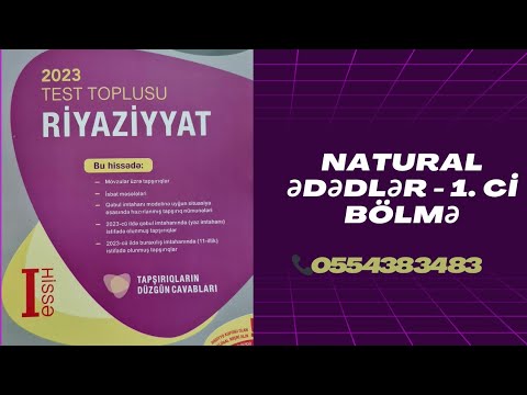 Natural  ədədlər |Natural ədədlərin Onluq say sistemində yazılışı | 2023 test toplusu dim