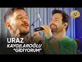 Bora ztoprak ft uraz kayglarolu  gidiyorum