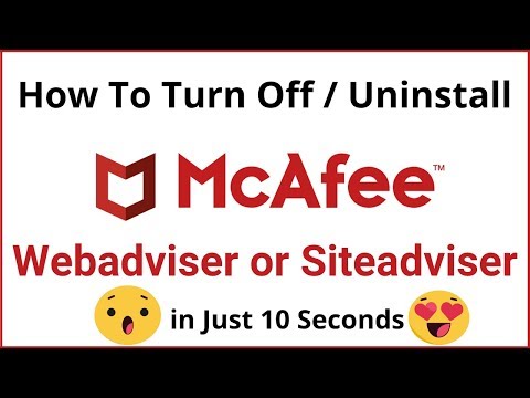 How to Turn Off / Uninstall McAfee Webadvisor or Siteadvisor in Just 10 Seconds !!