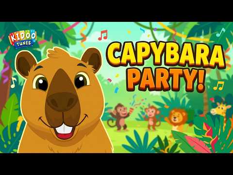 KIDOO TUNES - Capybara Party - Kids Songs And Nursery Rhymes