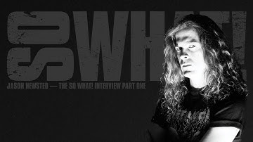Jason Newsted: The So What! Interview (Part One)