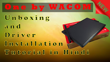 One by Wacom CTL-472 Pen Tablet Unboxing and Driver Installation Full Guide || Tutorial in Hindi