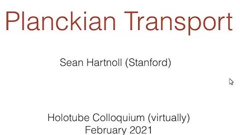 Sean Hartnoll (Stanford University): Planckian Transport