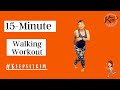 15minute walking workout with kim