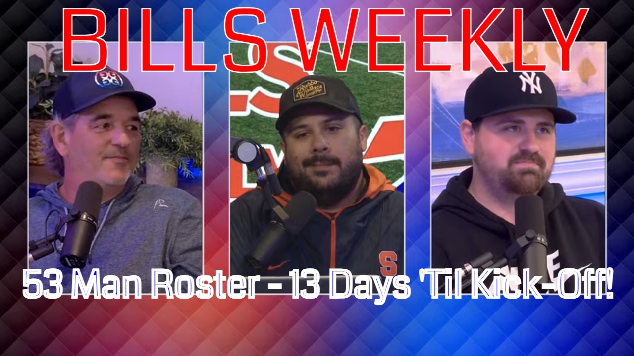 BILLS WEEKLY: Roster Cutdowns, Final Preseason Game Recap (podcast)