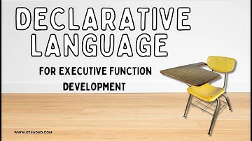 Declarative Language For Developing Executive Functioning Skills In Children With ADHD