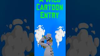 A Wild Cartoon Entry