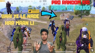 Random Pro Kid Destroy My Squad But How Funny Gameplay Pubg Mobile