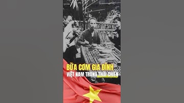 Tư liệu quý: Bữa cơm gia đình Việt Nam trong thời chiến #lichsu #lichsuvietnam #vietnam #shorts