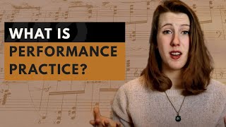 What Is Performance Practice? 🔎📚🎵 Informed & Historical Performing Explained [Quick Guide]