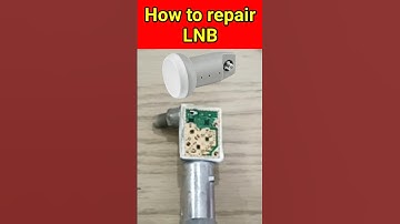 How to repair LNB | #shorts