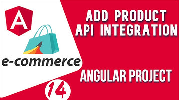 Angular project tutorial #14 Add Product API Integration | Angular E-commerce Project