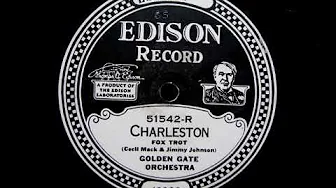 CHARLESTON by the Golden Gate Orchestra Edison 51542-R CHARLESTON by the Golden Gate Orchestra Edison 51542-R