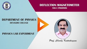 14.DEFLECTION  MAGNETOMETER: TAN  C  POSITION| Prof.Charly Kattakayam