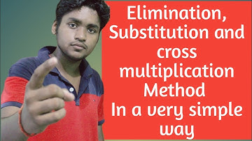 Elimination ,substitution and cross multiplication methods || Class 10 Maths || CBSE ||