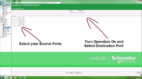 Configuring Port Mirroring on ConneXium TCSESM Managed Switch | Schneider Electric Support