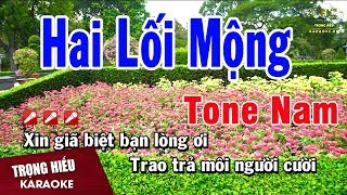 Karaoke Hai Lối Mộng Tone Nam Nhạc Sống Trọng Hiếu