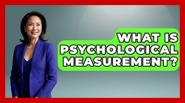 What Is Psychological Measurement? - The Friendly Statistician