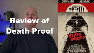 Death proof (2007) - Quentin Tarantino (MOVIE REVIEW)