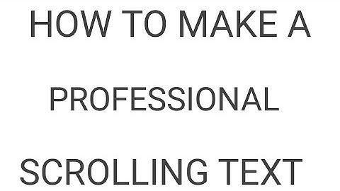 HOW TO MAKE A PROFESSIONAL SCROLLING TEXT/IN TELUGU/IN KINEMASTER/BY #BOBBY IN 2021