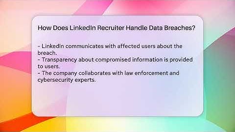 How Does LinkedIn Recruiter Handle Data Breaches? - Everyday-Networking