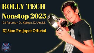 Hindi Best Love 2025  Bolly Tech Nonstop Mix  Hindipartyremix  Dj Sian Prajapat   