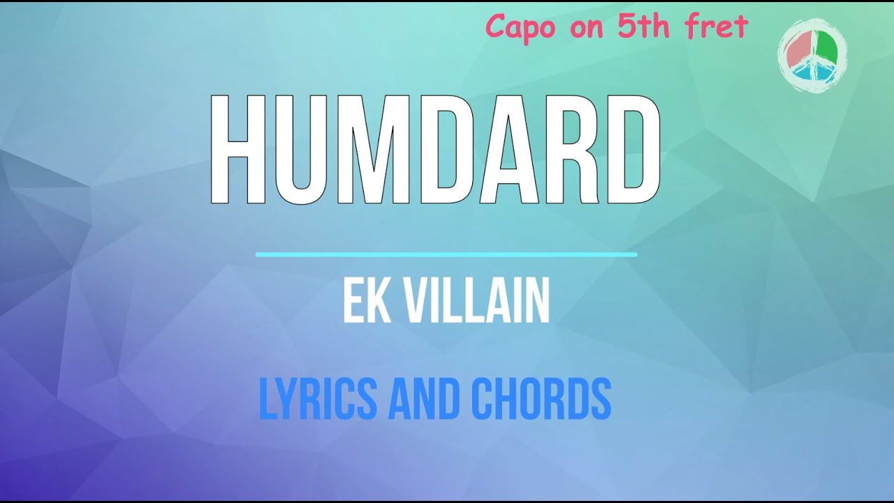 HUMDARD (Lyrics and Chords) YouTube