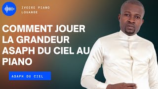 Video thumbnail of "ASAPH DU CIEL - La grandeur d'un homme au piano"