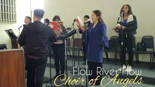 Flow River Flow by Choir of Angels