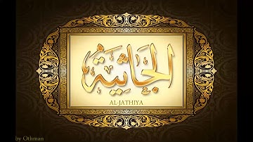 سورة الجاثية | عبدالباسط عبدالصمد تجويد |  surat aljathiya by abdulbasit