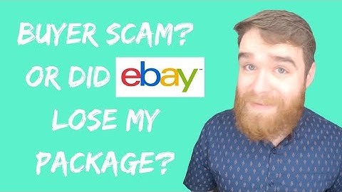Ebay Buyer Scam? OR Ebay