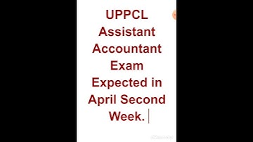 UPPCL ASSISTANT ACCOUNTANT EXAM #uppclassistantaccountantexamdate #uppcl