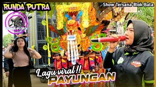 PAYUNGAN ❗RUNDA PUTRA (BREWOK AUDIO) - Voc REREN | Show TERSANA BLOK BATA