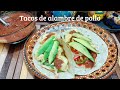 Tacos de alambre de pollo