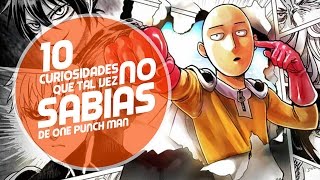 10 Cosas que no sabias de One Punch Man